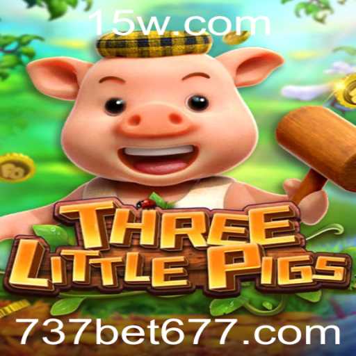 THREELITTLEPIGS: Descubra o Jogo de Estratégia e Diversão com 737bet